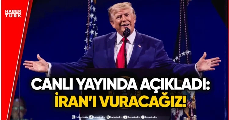 Yer Yerinden Oynayacak! Trump Ankara dan İlan Etti: Bu Akşam İran ı Çok Sert Vuracağız!