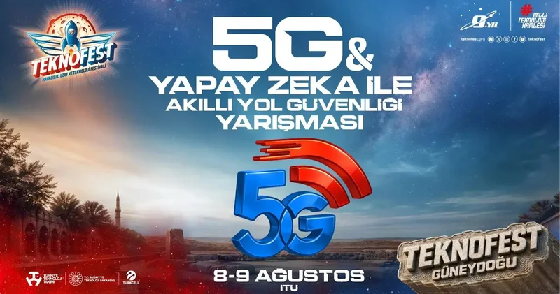 5G&Yapay Zeka ile Akıllı Yol Güvenliği Yarışması nda final heyecanı