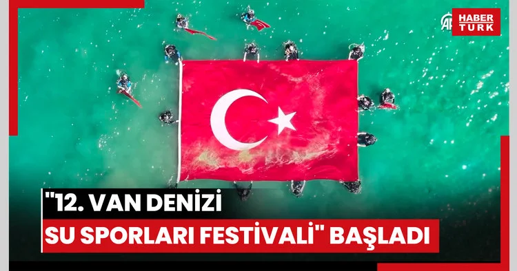 12. Van Denizi Su Sporları Festivali başladı