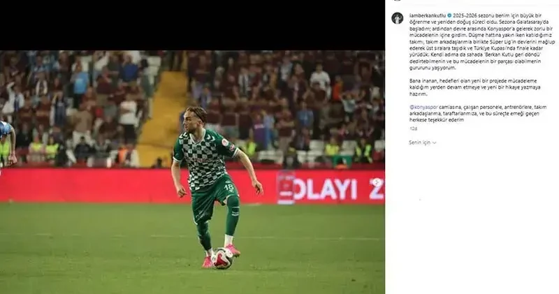 Berkan Kutlu Konyaspor a veda etti