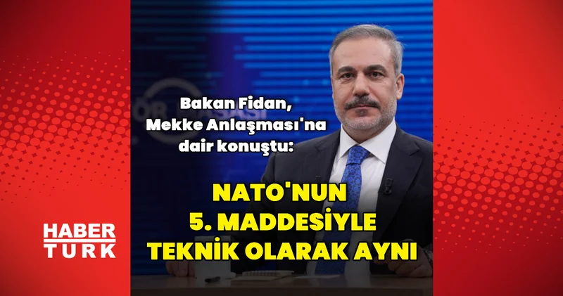 Bakan Fidan, gündemi değerlendirdi Dış Haberler