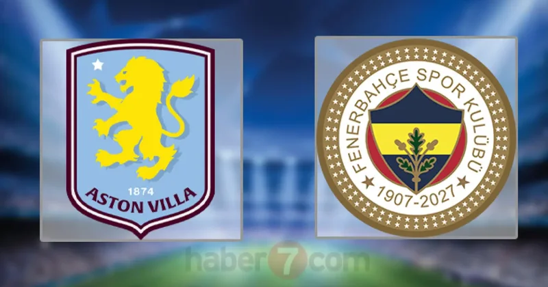 Aston Villa Fenerbahçe CANLI ve şifresiz mi? İşte muhtemel 11 ler