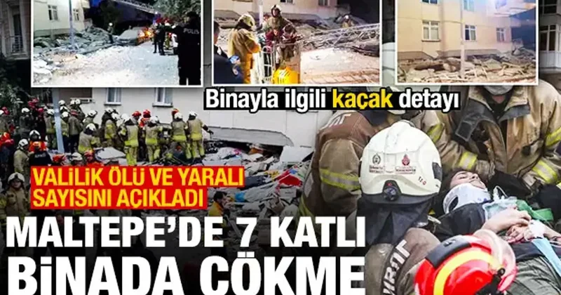Maltepe de 7 katlı binada çökme! Valilik ölü ve yaralı sayısını açıkladı! İki kat kaçak