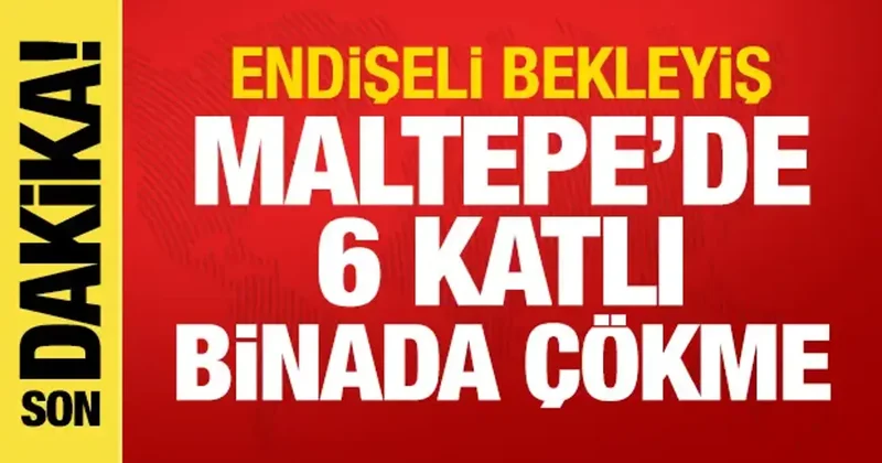 Son dakika haberi: Maltepe de 6 katlı binada çökme