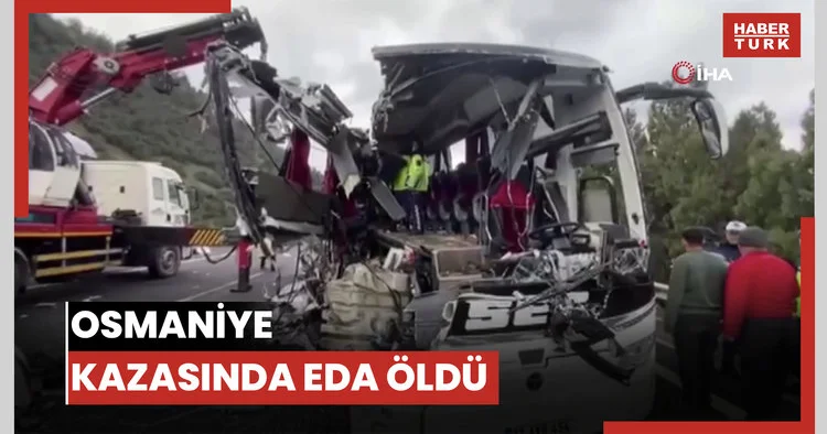 Osmaniye deki kaza down sendromlu Eda yı da hayattan kopardı