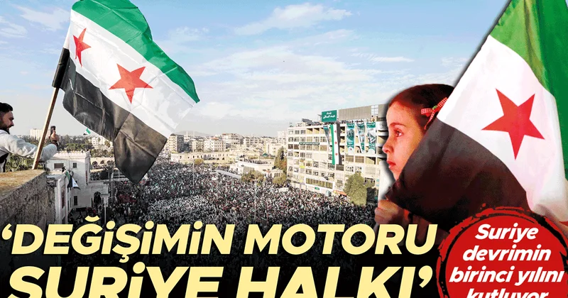 Suriye devrimin birinci yılını kutluyor… ‘Değişimin motoru Suriye halkı’