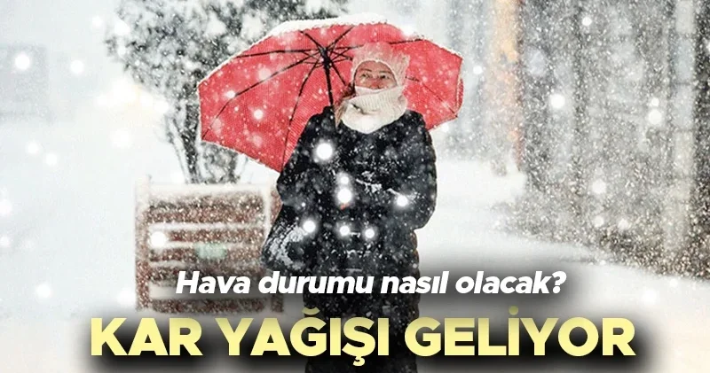 SON DAKİKA KAR YAĞIŞI UYARISI Meteoroloji hava durumu tahminleri il il yayınlandı! Hafta sonu hava nasıl olacak? Yarın (10 Ocak) İstanbul da kar var mı?