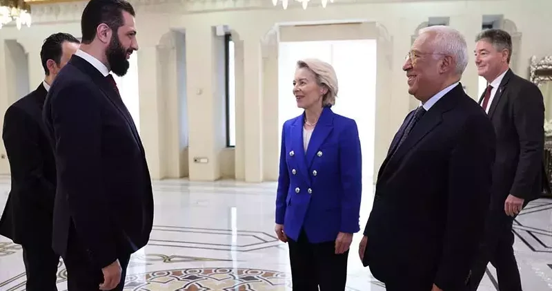 AB Komisyonu Başkanı von der Leyen ile AB Konseyi Başkanı Costa, Suriye Cumhurbaşkanı Şara ile görüştü