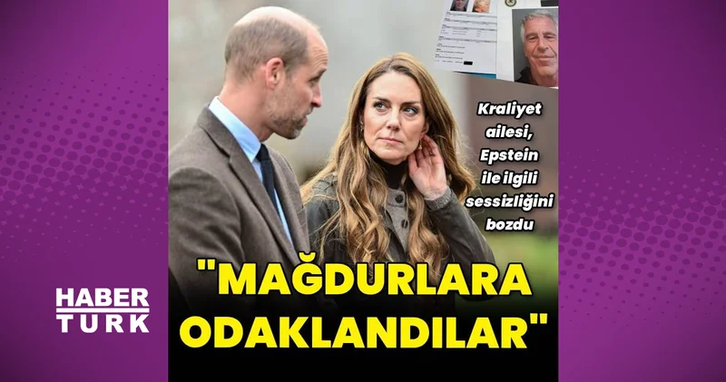 Prenses Kate Middleton ve Prens William dan Epstein açıklaması