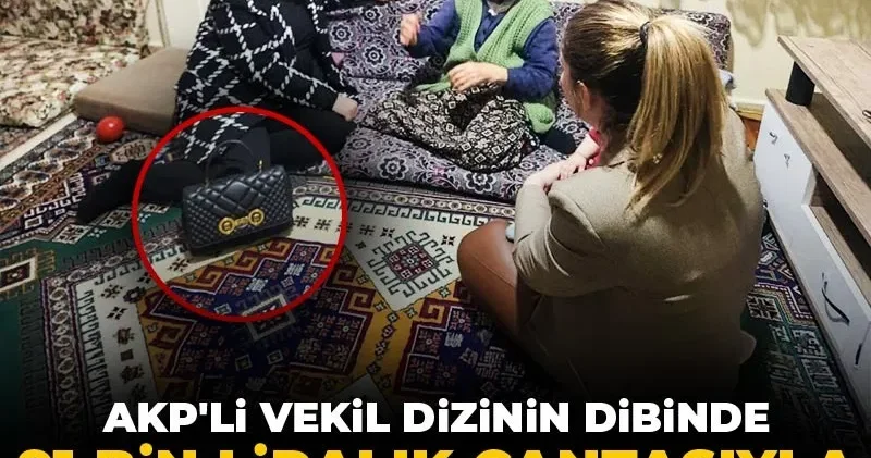 AKP li vekil dizinin dibinde 91 bin liralık çantasıyla vatandaşın geçim derdini dinledi