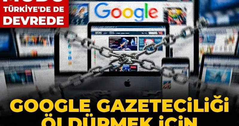 Google gazeteciliği öldürmek için bir adım daha attı: Yapay zeka Türkiye de de devrede