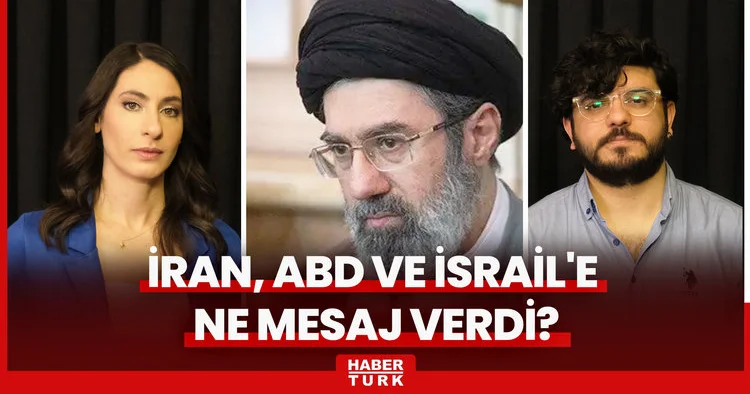 İran ın yeni lideri Mücteba Hamaney: İran, ABD ve İsrail e ne mesaj verdi?