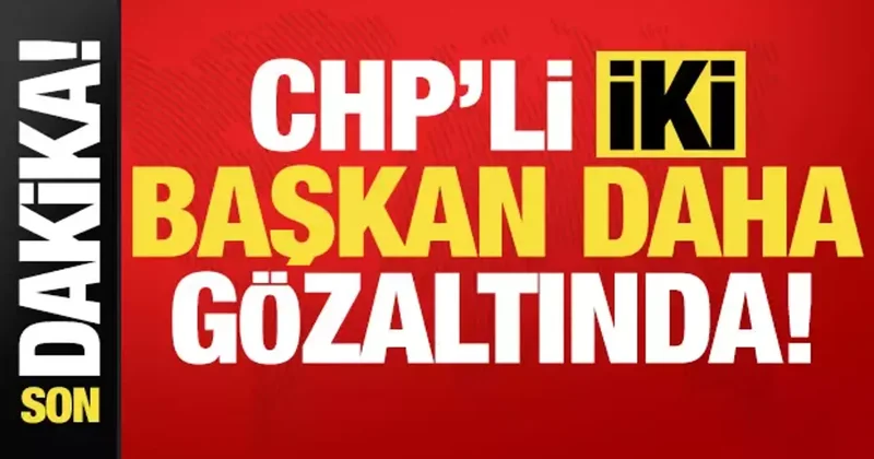 CHP Ankara İl Başkanı Ümit Erkol ve Bornova Belediye Başkanı Ömer Eşki gözaltında!