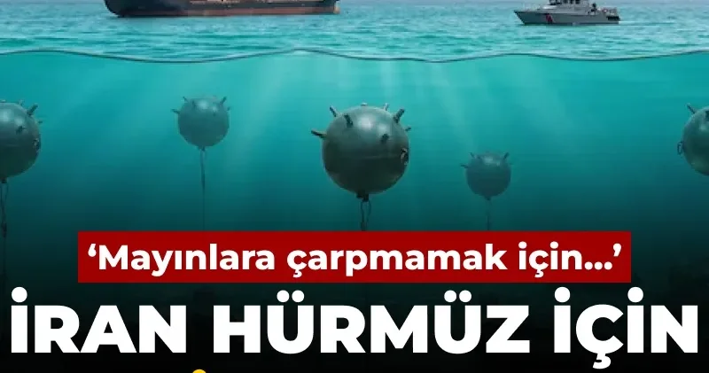 İran Hürmüz için harita paylaştı: Mayınlara denk gelmemek için...
