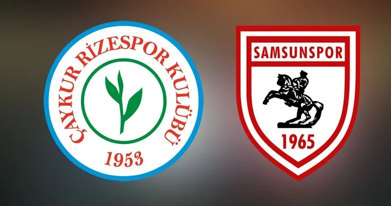 Çaykur Rizespor Samsunspor İLK 11’LER Çaykur Rizespor Samsunspor maç kadrosu belli oldu mu, kimler eksik? Futbol Haberleri