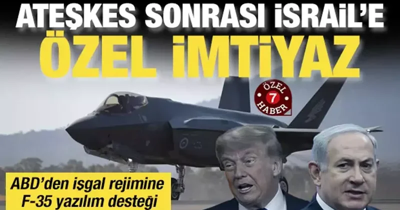 ABD den İsrail in F 35 filosuna özel imtiyaz: Türkiye ye ambargo İsrail e sınırsız yetki!