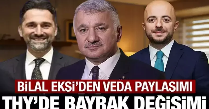 THY de bayrak değişimi: Bilal Ekşi den veda paylaşımı!