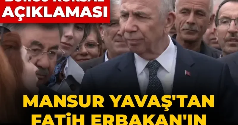 Mansur Yavaş tan Erbakan ın destek çıkışına yanıt: Burcu Köksal a tepki