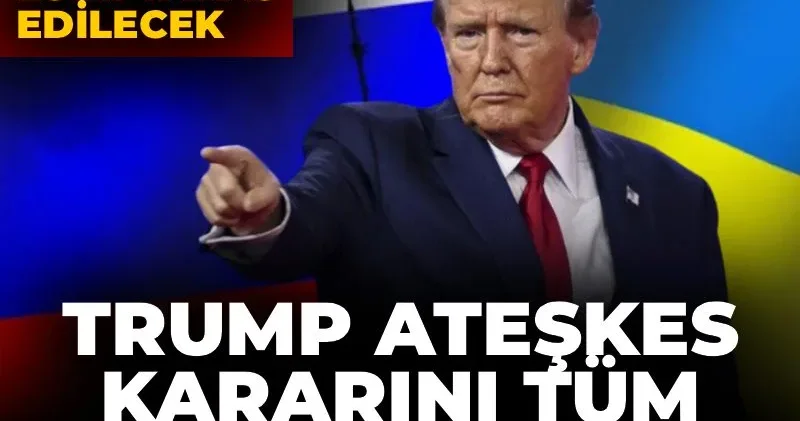 Trump tan Rusya ile Ukrayna arasındaki 3 günlük geçici ateşkese ilişkin açıklama