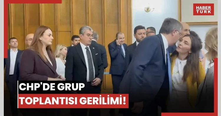 CHP de grup toplantısı gerilimi! Milletvekilleri salona girmeye başladı