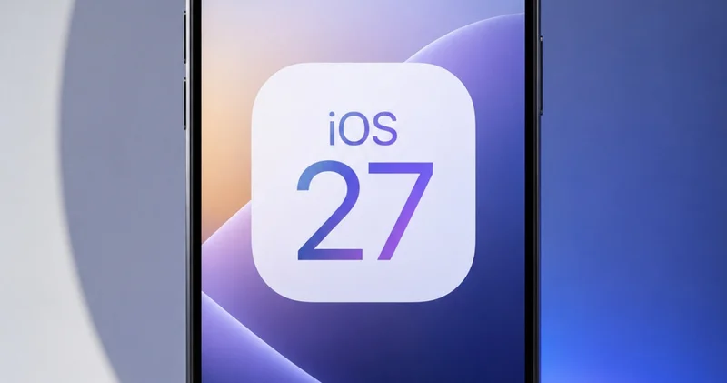 iOS 27 alacak iPhone modelleri! iOS 27 özellikleri neler? İOS 27 hangi telefonlara, ne zaman gelecek?