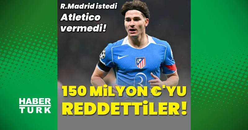 Real Madrid Julian Alvarez için 150 milyon Euro önerdi, Atletico Madrid reddetti!