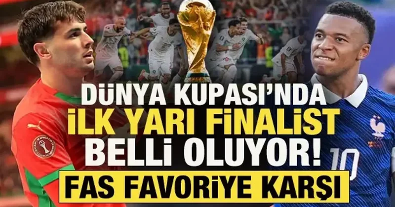 Dünya Kupası nda ilk yarı finalist belli oluyor! Fas yeni bir sürpriz peşinde