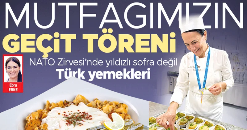 NATO Zirvesi’nde yıldızlı Türk yemekleri... Sofra değil gastrodiplomasi
