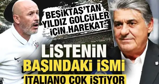 Beşiktaş tan dünya yıldızları için harekat! Listenin başındaki ismi Italiano çok istiyor