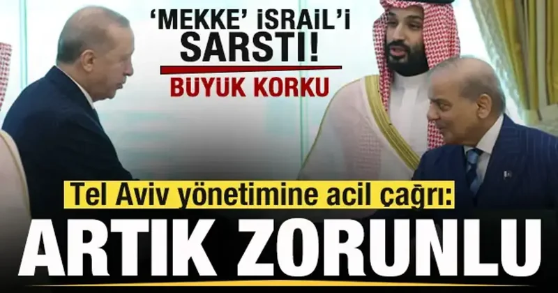 Mekke anlaşması İsrail i sarstı! Tel Aviv yönetimine acil çağrı yaptı: Artık zorunlu