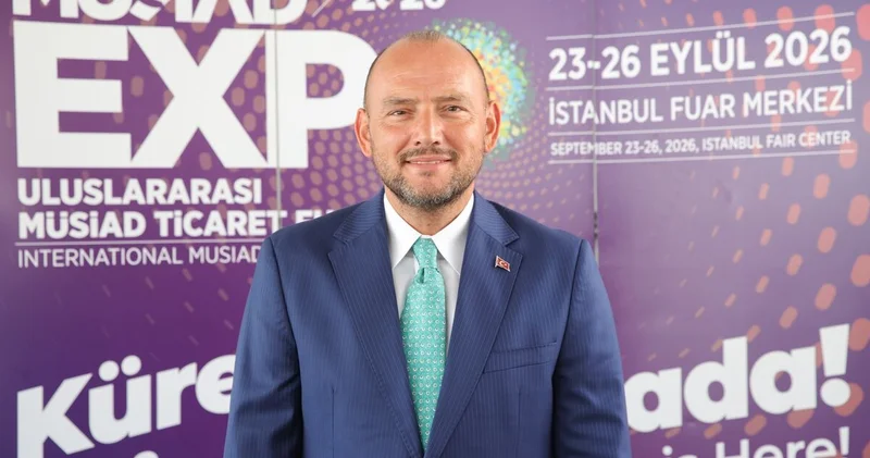 MÜSİAD EXPO da 5 milyar dolarlık iş hacmi hedefi