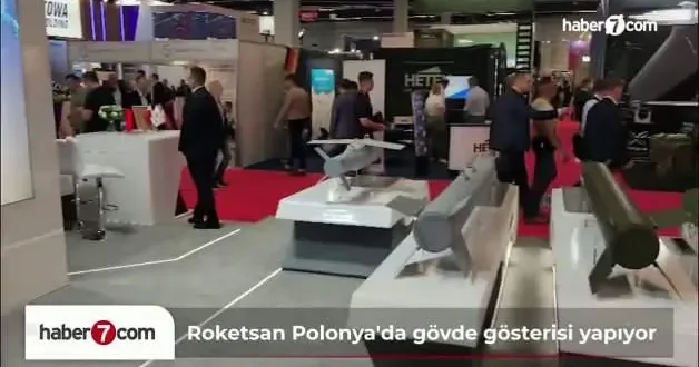 ROKETSAN milli silah sistemleriyle Polonya da gövde gösterisi yaptı!