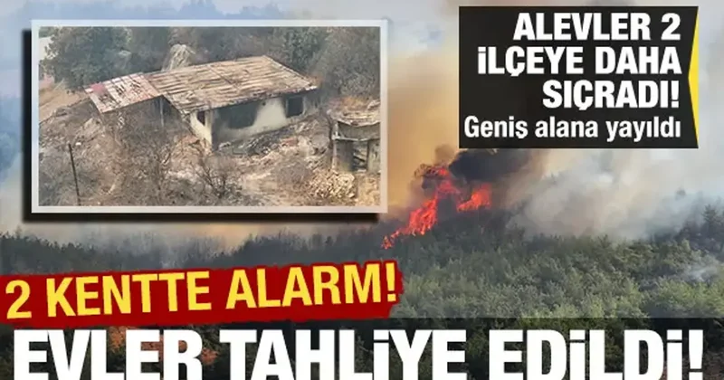 Son dakika: 2 ilde alarm verildi! Alevler evlere sıçradı, çok sayıda noktada tahliye!