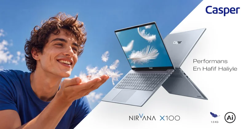 Casper Nirvana X100, 15,6 inç ekranı 1,5 kg hafiflikle buluşturuyor Sözcü Gazetesi