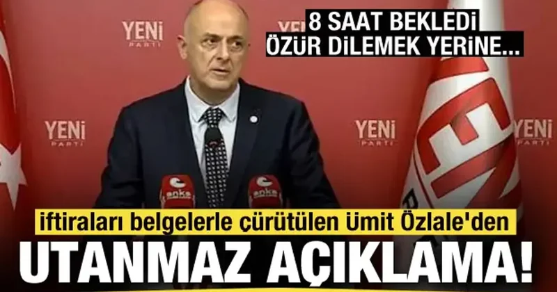 İftiraları belgelerle çürütülen Ümit Özlale den utanmaz açıklama! Özür dilemek yerine...