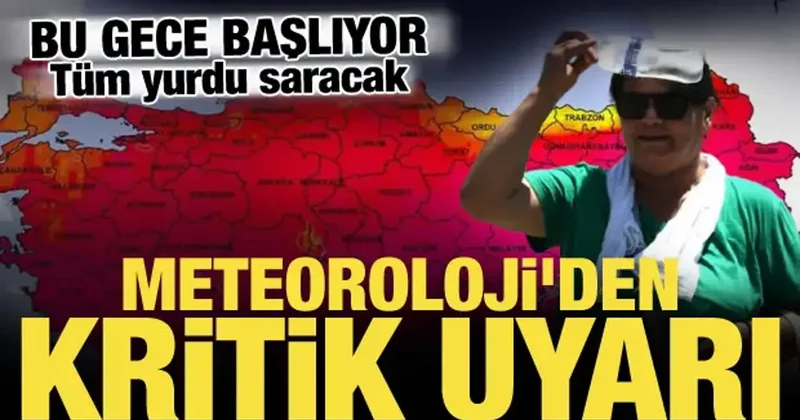 Meteoroloji den hafta sonu uyarısı! Pastırma sıcakları zirve yapacak