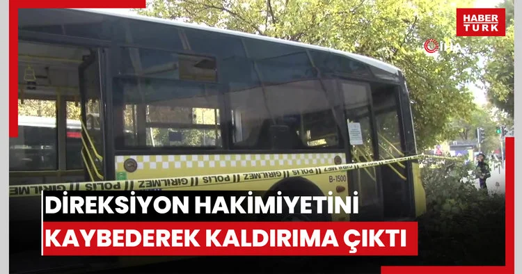 Beşiktaş ta kalp krizi geçirdiği iddia edilen İETT şoförü direksiyon hakimiyetini kaybederek kaldırıma çıktı