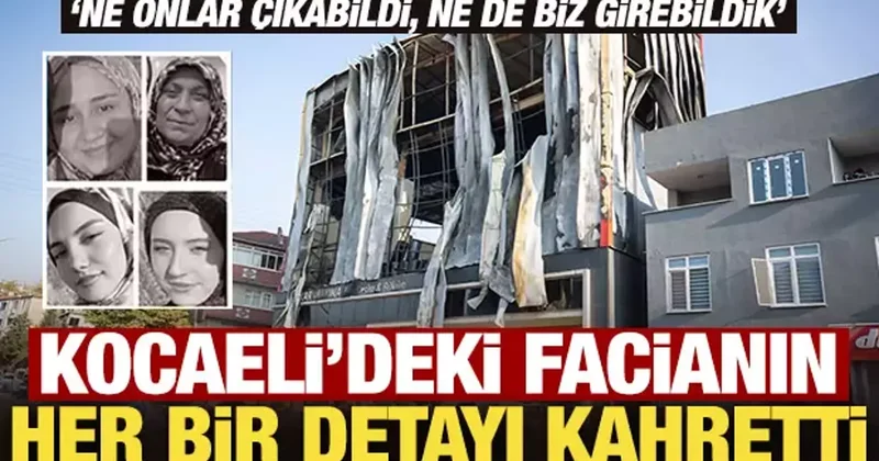 Kocaeli deki facianın her bir detayı kahretti