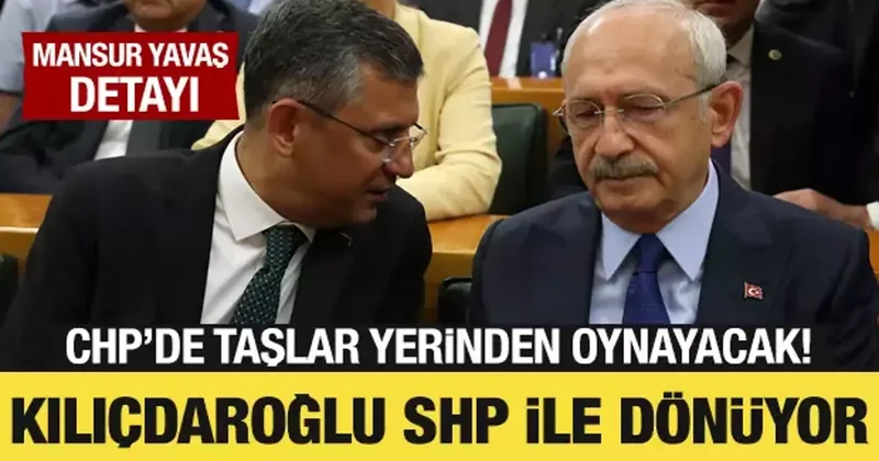 CHP de taşlar yerinden oynayacak! Kılıçdaroğlu, SHP ile dönüyor
