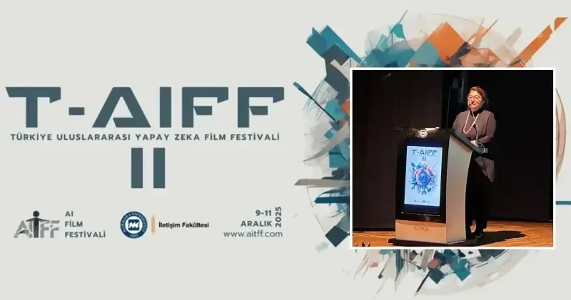 Türkiye Uluslararası Yapay Zeka Film Festivali başladı Kültür Sanat Haberleri