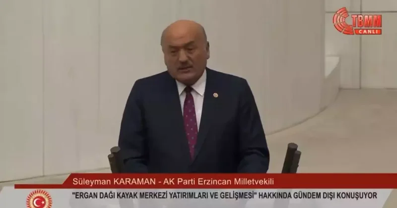 AK Parti Erzincan Milletvekili Süleyman Karaman TBMM kürsüsünde reklam yaptı! Modern odaları, lüks villalarıyla...