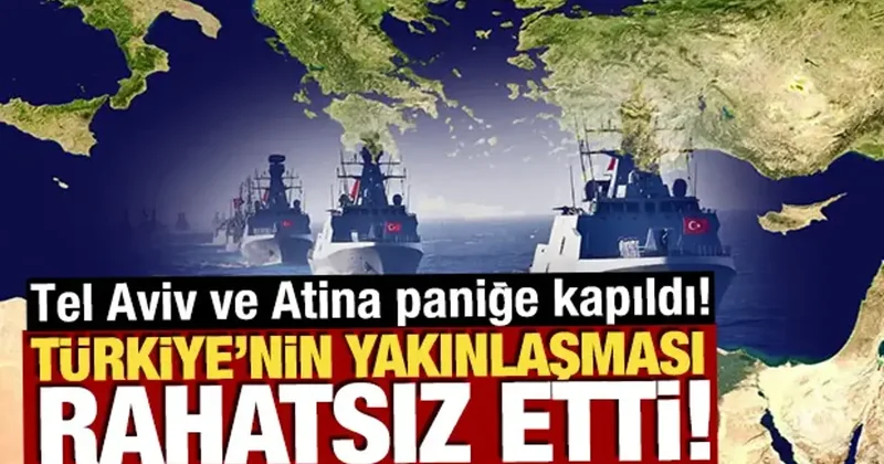 Tel Aviv ve Atina paniğe kapıldı! Türkiye Mısır yakınlaşması rahatsız etti