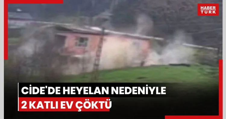 Cide de heyelanda 2 katlı ev çöktü; o anlar kamerada