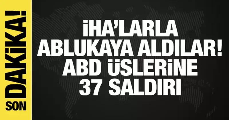 İslami Direniş ten ABD üslerine İHA larla saldırı