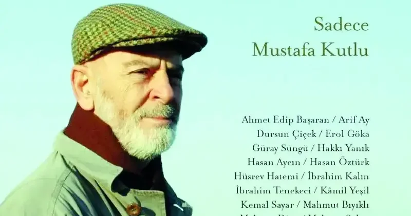 Muhit’ten Mustafa Kutlu’ya vefa selamı Kültür Sanat Haberleri