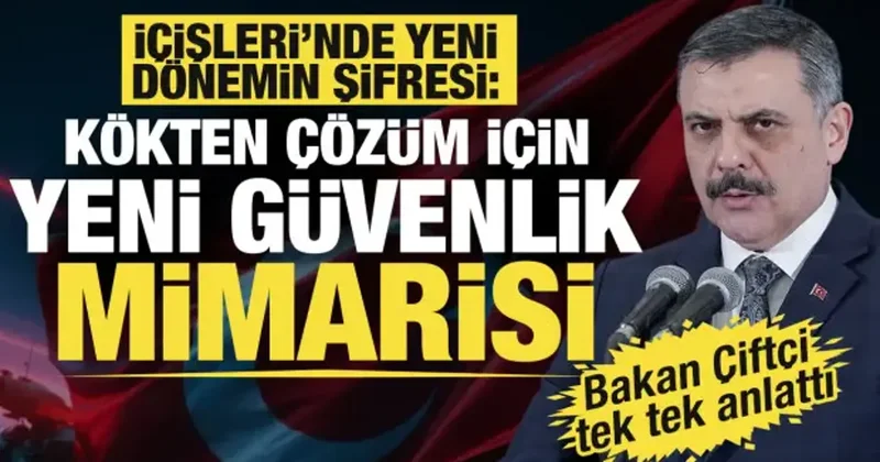 İçişleri’nde yeni dönemin şifresi: Yeni güvenlik mimarisi