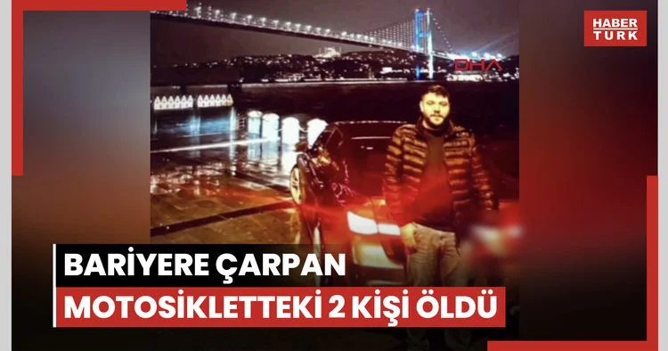 Fatih te bariyere çarpan motosikletteki 2 kişi öldü