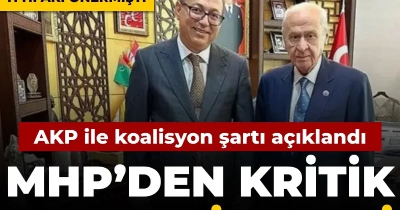 MHP den kritik Rusya ziyareti: AKP ile koalisyon şartı açıklandı