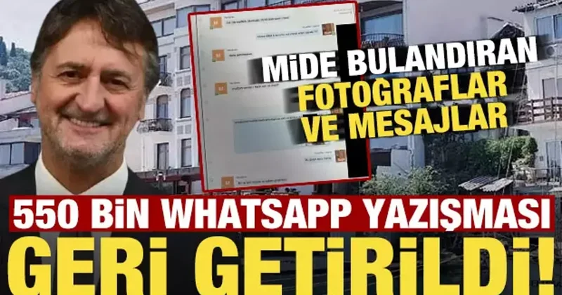550 bin WhatsApp yazışması geri getirildi! Çok sayıda mide bulandıran fotolar göndermiş...