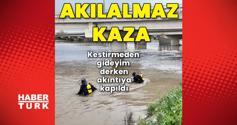 Bursa da aracıyla akıntıya kapılan kişinin bulunması için çalışma başlatıldı